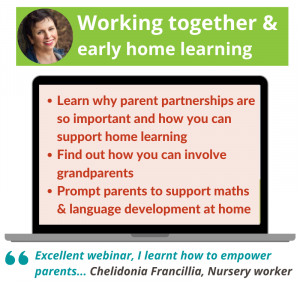 Working together and early home learning webinar