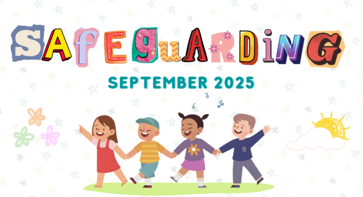 SAFEGUARDING UPDATES september 2025 article
